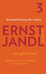 die bearbeitung der mütze - Ernst Jandl