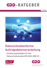 Datenschutzkonforme Auftragsdatenverarbeitung - Ralf Herweg, Steffen Weiß, Thomas Müthlein, Niels Lepperhoff