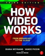 How Video Works - Weynand, Diana; Piccin, Vance