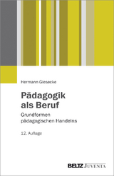 Pädagogik als Beruf - Hermann Giesecke