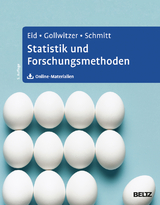 Statistik und Forschungsmethoden - Eid, Michael; Gollwitzer, Mario; Schmitt, Manfred