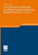 Fast Numerical Methods for Mixed-Integer Nonlinear Model-Predictive Control - Christian Kirches