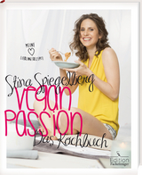 Veganpassion • Das Kochbuch - Stina Spiegelberg
