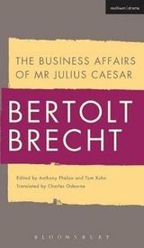 The Business Affairs of Mr Julius Caesar - Bertolt Brecht