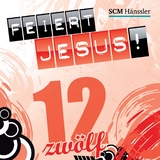 Feiert Jesus! 12