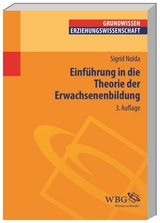 Einführung in die Theorie der Erwachsenenbildung - Sigrid Nolda