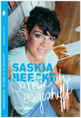 Saskia Beecks - So habe ich es geschafft - Saskia Beecks
