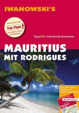 Mauritius mit Rodrigues - Reiseführer von Iwanowski - Stefan Blank, Carine Prosper-Ferst