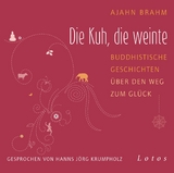 Die Kuh, die weinte (6 CDs) - Ajahn Brahm