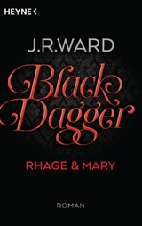 Black Dagger - Rhage & Mary - J. R. Ward