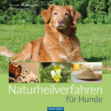 Naturheilverfahren für Hunde - Tina von der Brüggen, Camilla Fischer