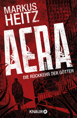 AERA – Die Rückkehr der Götter - Markus Heitz