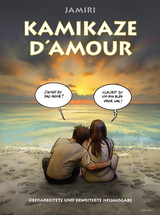 Kamikaze d' amour - Garske, Uwe; Jamiri; Richter, Jan-Michael