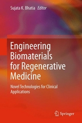 Engineering Biomaterials for Regenerative Medicine - 