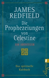 Die Prophezeiungen von Celestine -  James Redfield