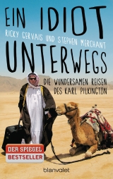 Ein Idiot unterwegs - Karl Pilkington, Ricky Gervais, Stephen Merchant