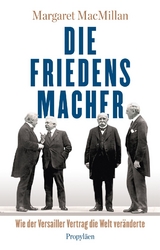 Die Friedensmacher - Margaret MacMillan