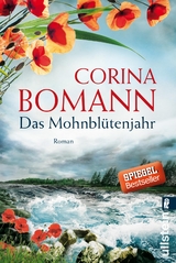 Das Mohnblütenjahr - Corina Bomann