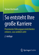 So entsteht Ihre große Karriere - Dorian Hartmuth