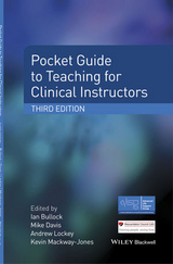 Pocket Guide to Teaching for Clinical Instructors - Bullock, Ian; Davis, Mike; Lockey, Andrew; Mackway-Jones, Kevin