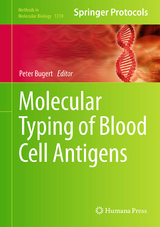 Molecular Typing of Blood Cell Antigens - 