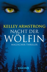 Die Nacht der Wölfin - Kelley Armstrong