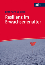 Resilienz im Erwachsenenalter - Bernhard Leipold