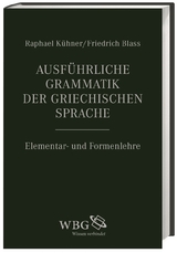 Ausführliche Grammatik der griechischen Sprache (Band I) - Raphael Kühner