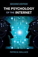 The Psychology of the Internet - Wallace, Patricia