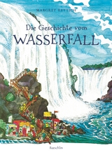 Die Geschichte vom Wasserfall