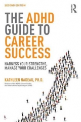 The ADHD Guide to Career Success - Nadeau, Kathleen G