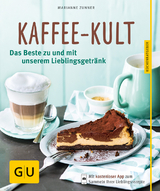 Kaffee-Kult - Marianne Zunner