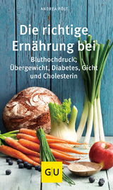 Die richtige Ernährung bei - Pölt, Andrea