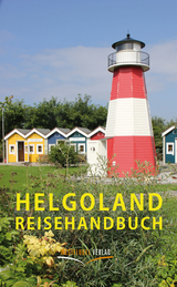 Helgoland Reisehandbuch - Karsten-Thilo Raab, Ulrike Katrin Peters
