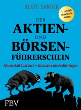 Der Aktien- und Börsenführerschein - Beate Sander