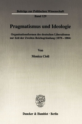 Pragmatismus und Ideologie. - Monica Cioli