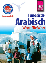Reise Know-How Sprachführer Tunesisch-Arabisch - Wort für Wort - Ben Alaya, Wahid