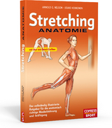 Stretching Anatomie - Arnold G. Nelson, Jouko Kokkonen