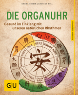 Die Organuhr - Hemm, Dagmar; Noll, Andreas