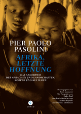 Afrika, letzte Hoffnung - Pier Paolo Pasolini