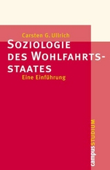 Soziologie des Wohlfahrtsstaates -  Carsten G. Ullrich