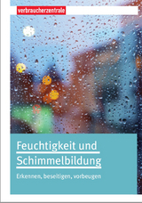 Feuchtigkeit und Schimmelbildung - Sandra Donadio, Thomas Gabrio, Robert Kussauer, Patrick Lerch, Gerhard Wiesmüller