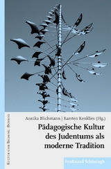 Pädagogische Kultur des Judentums als moderne Tradition - 