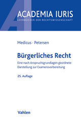 Bürgerliches Recht - Dieter Medicus, Jens Petersen