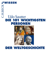 Die 101 wichtigsten Personen der Weltgeschichte - Sautter, Udo