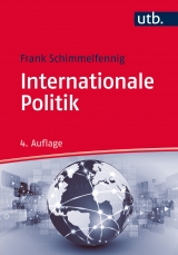 Internationale Politik - Schimmelfennig, Frank