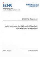 Untersuchung der Wärmeleitfähigkeit von Warmarbeitsstählen - Emeline Meurisse