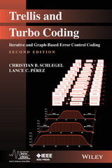 Trellis and Turbo Coding - Schlegel, Christian B.; Perez, Lance C.