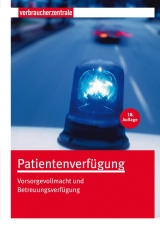 Patientenverfügung - Nordmann, Heike; Schuldzinski, Wolfgang; NRW, Verbraucherzentrale