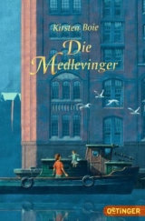 Die Medlevinger - Kirsten Boie